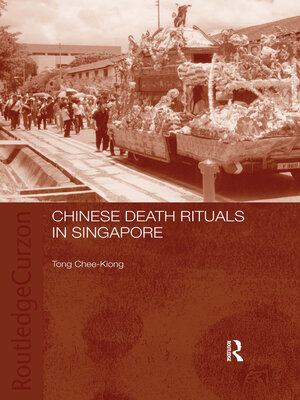cover image of Chinese Death Rituals in Singapore